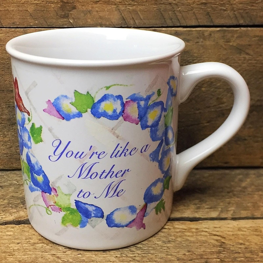You're Like a Mother to Me Gift Mug